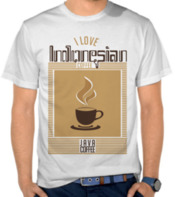 I Love Indonesian Coffee - Java Coffee