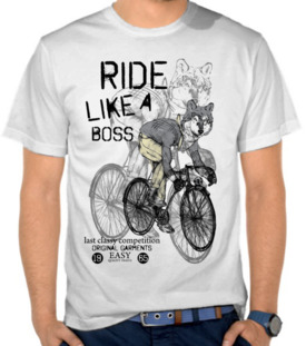 Ride Like a Boss