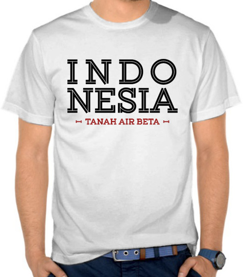 Indonesia - Tanah Air Beta