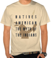 The Myth of The Indians