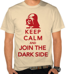 Keep Calm And Join The Dark Side
