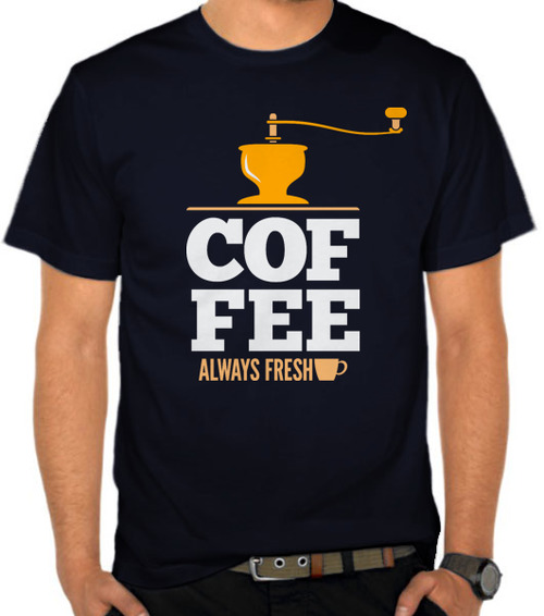 Coffee Always Fresh