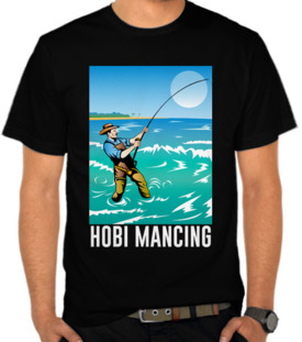 Fishing - Hobi Mancing