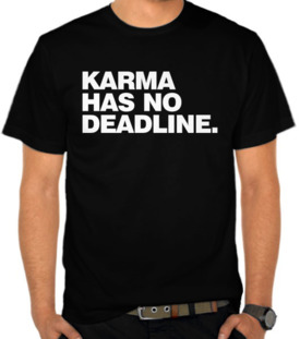 Karma Has No Deadline 2