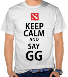 Dota - Keep Calm and Say GG