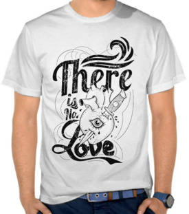 There Is No Love 2