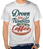 Drown In Coffee