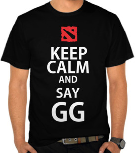 Dota - Keep Calm and Say GG 2