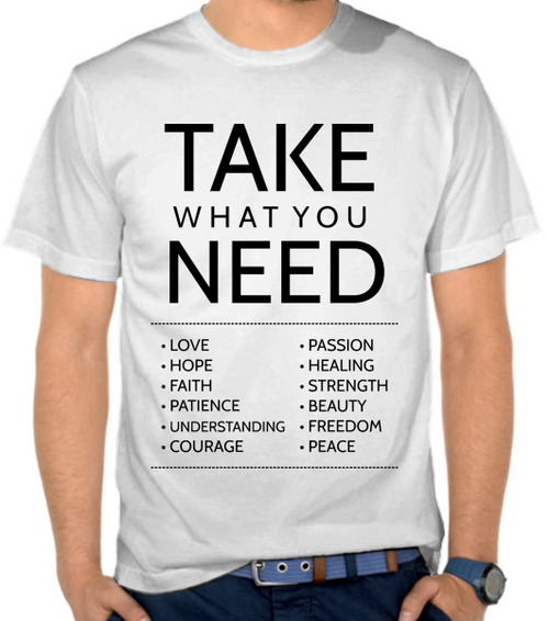 Take What You Need 2