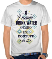 Kata-kata Never Drink Water