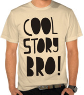 Cool Story Bro 2