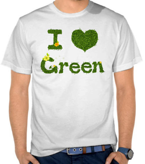 I Love Green