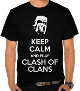 Clash Of Clans - Keep Calm And Play