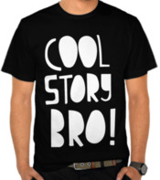 Cool Story Bro 2