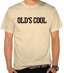 Old's Cool