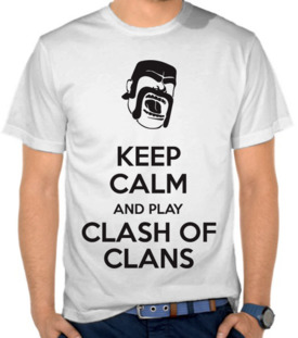 Clash Of Clans - Keep Calm And Play 2