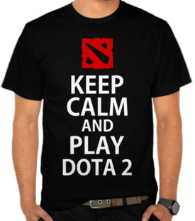 Keep Calm And Play Dota