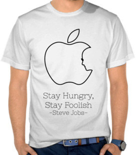 Apple - Stay Hungry Stay Foolish