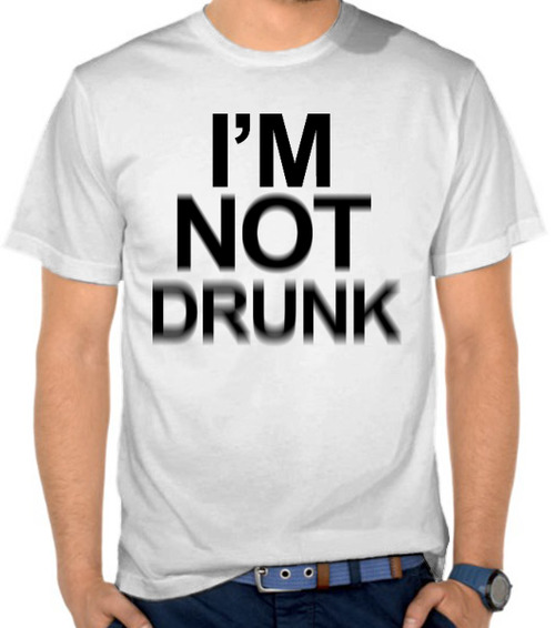 I'm Not Drunk