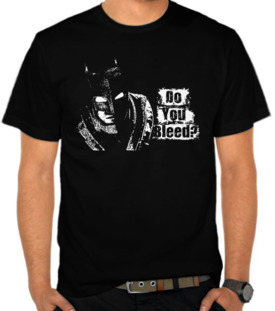 Batman - Do You Bleed?