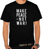 Make Peace Not War Grunge 3
